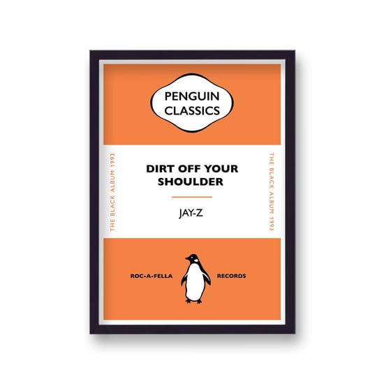Penguin Classics Iconic Songs Jay-Z Dirt Off Your Shoulder